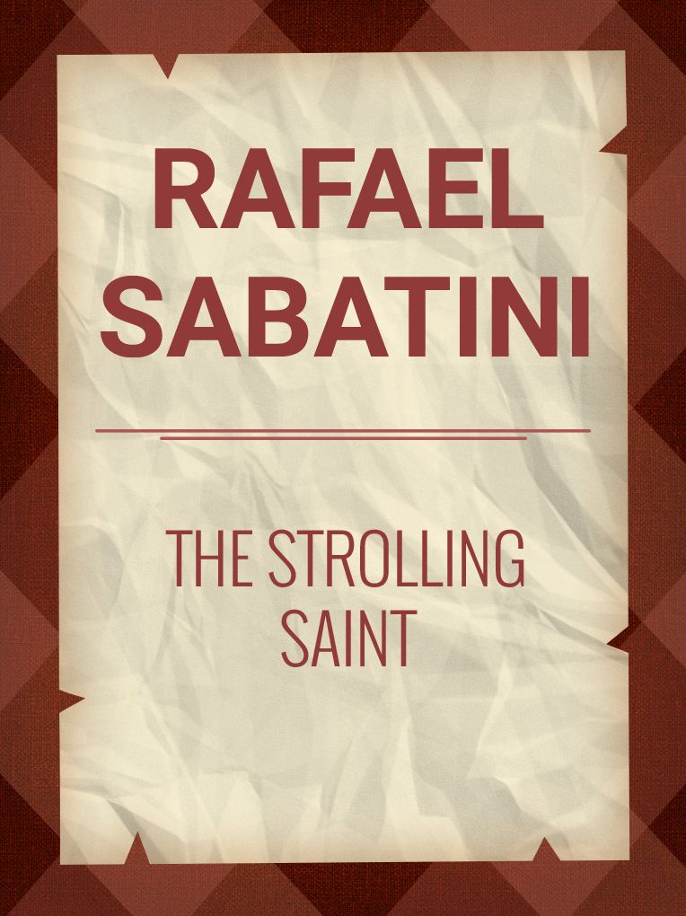 The Strolling Saint