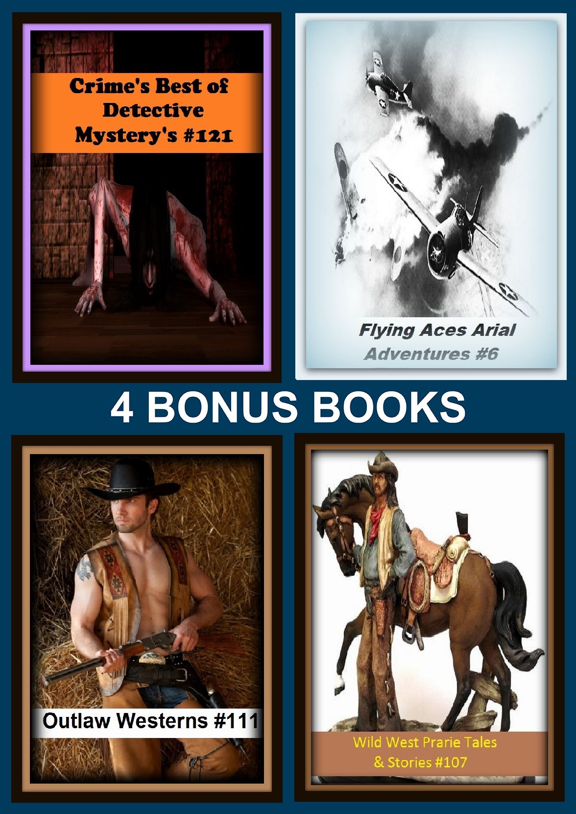 Western : Four bonus books in one Bundle Western Books #121, Crime's Best of Detective Mystery's #121, Flying Aces Arial Adventures #6, Outlaw Westerns #111