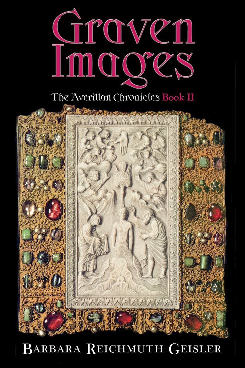 Graven Images: The Averillan Chronicles, Book II