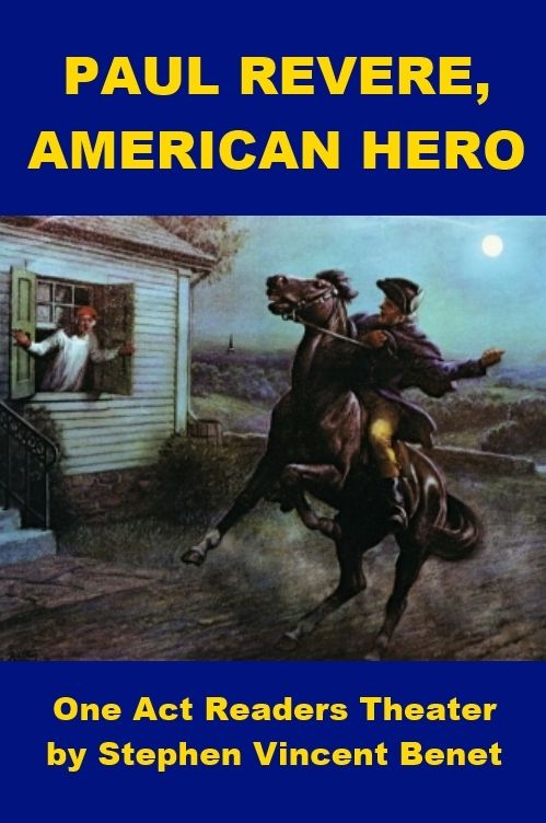 Paul Revere. American Hero - Readers Theater Play