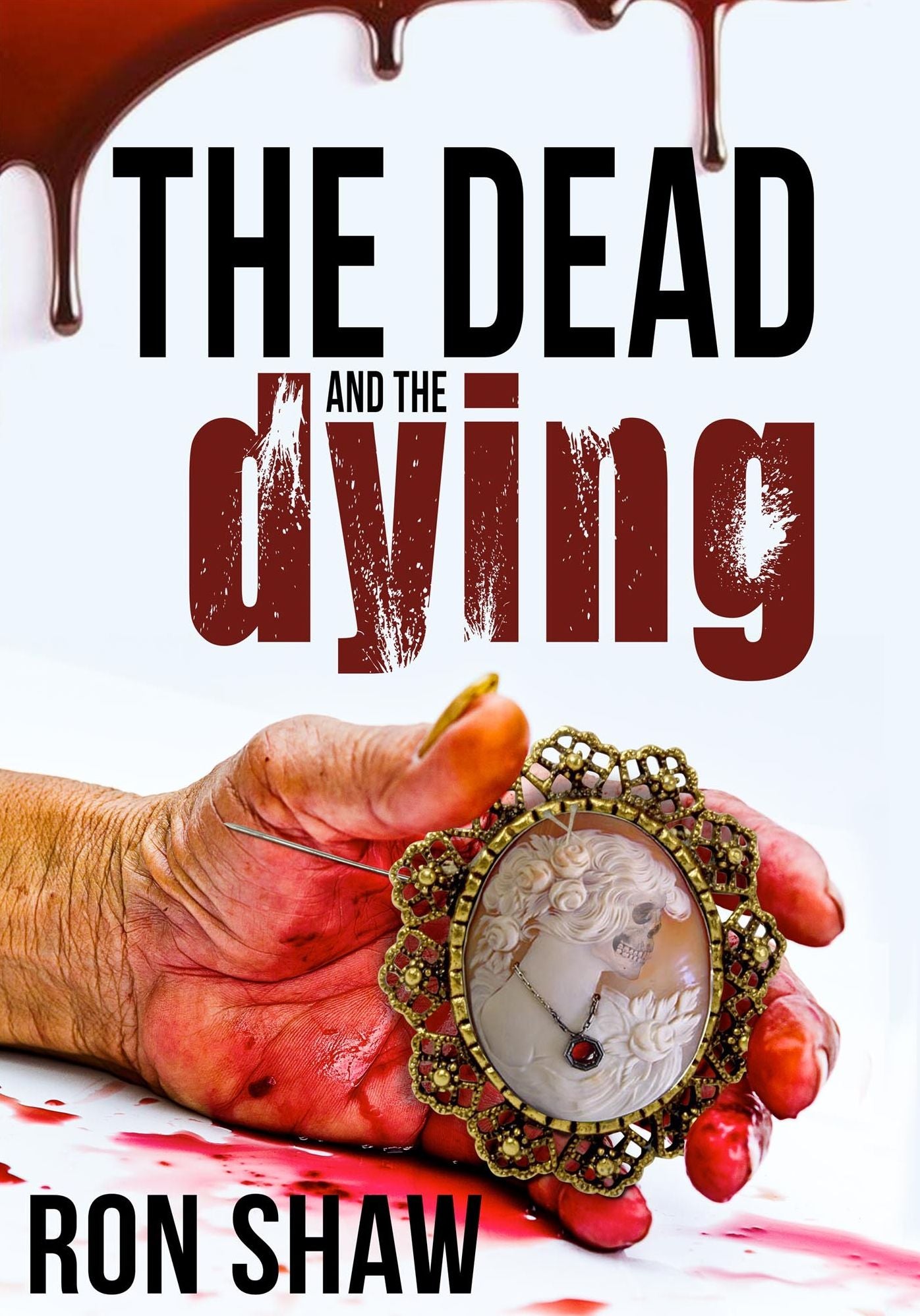 The Dead and the Dying
