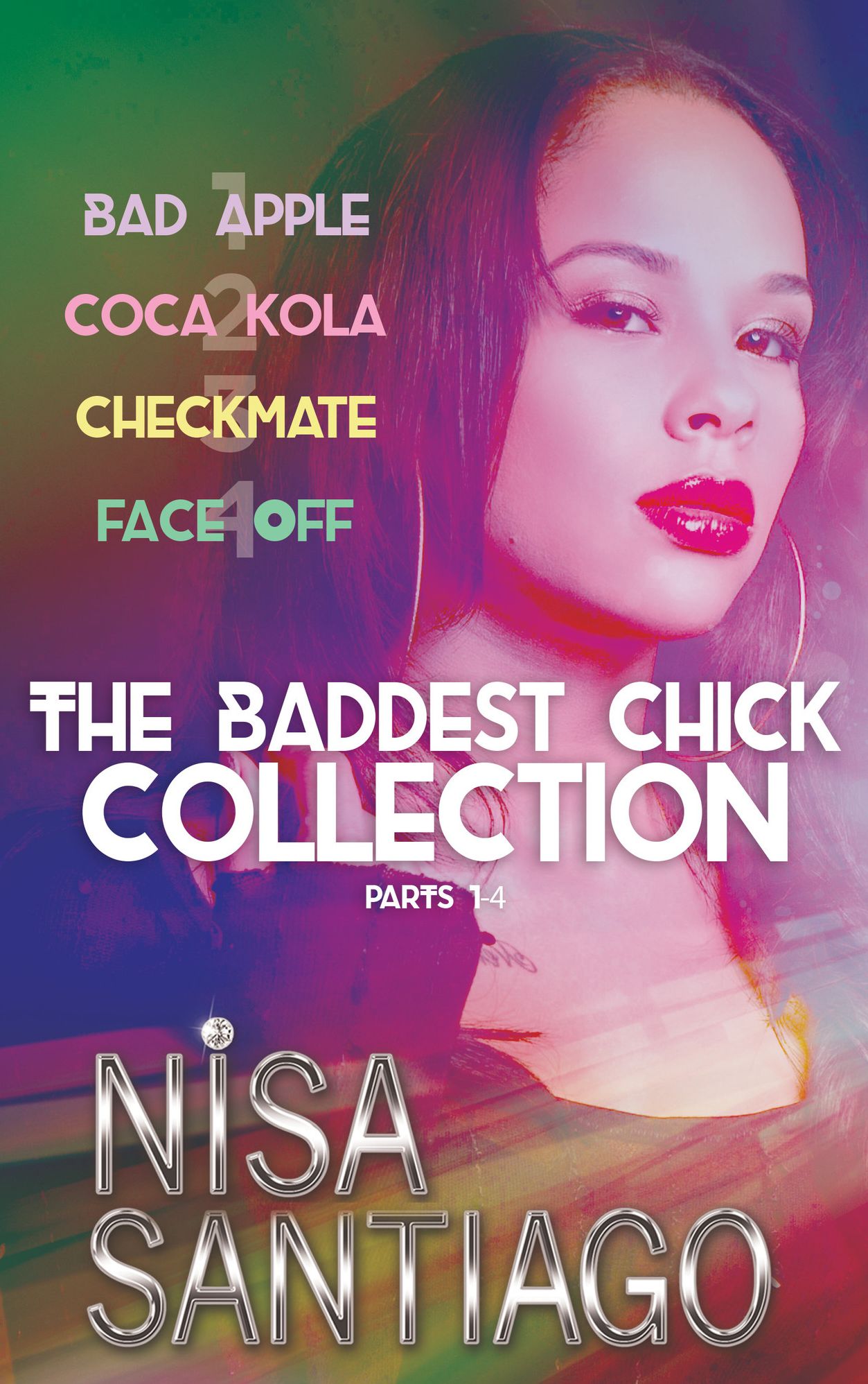 The Baddest Chick Collection: Parts 1-4