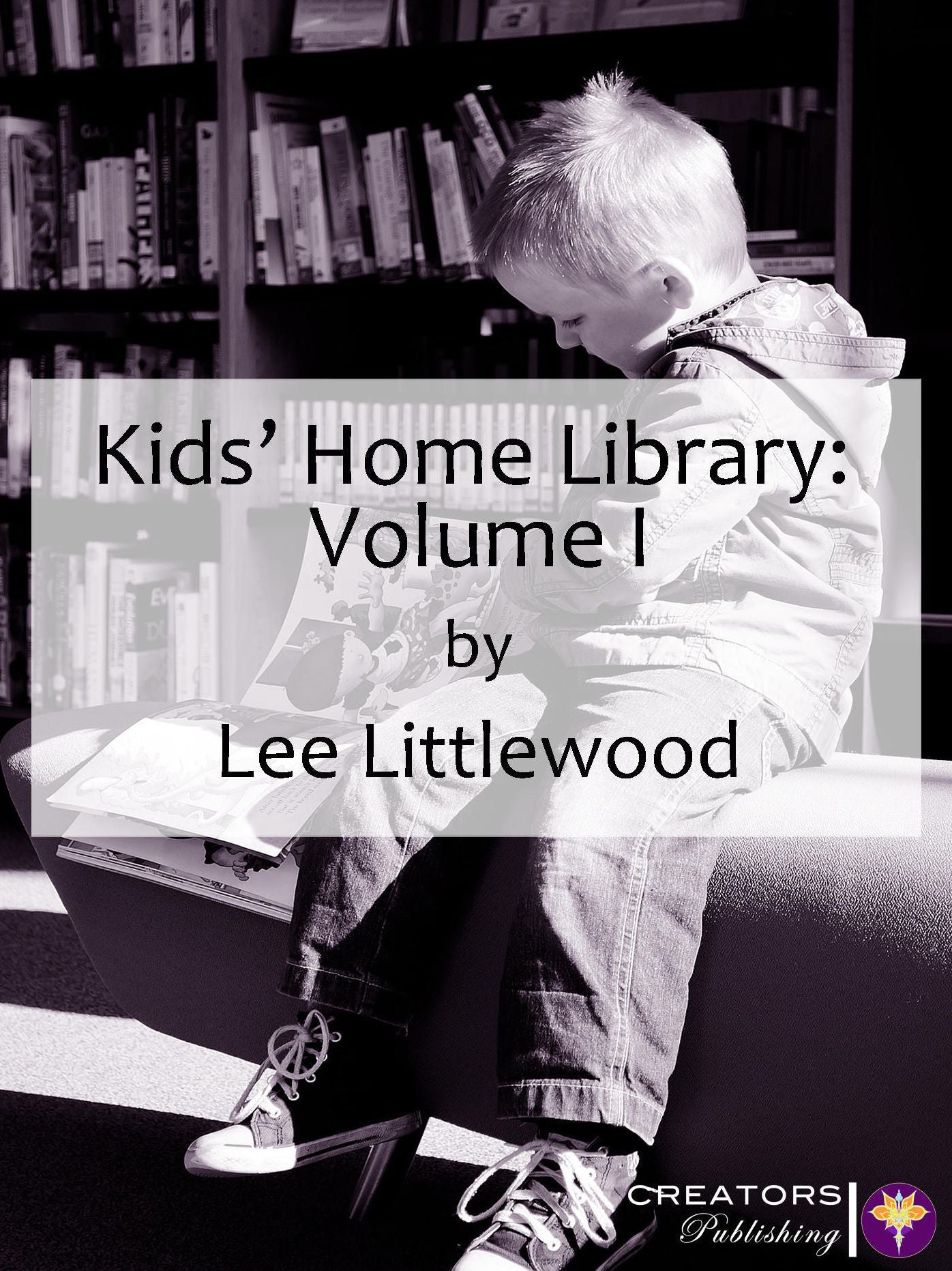 Kids' Home Library: Volume I