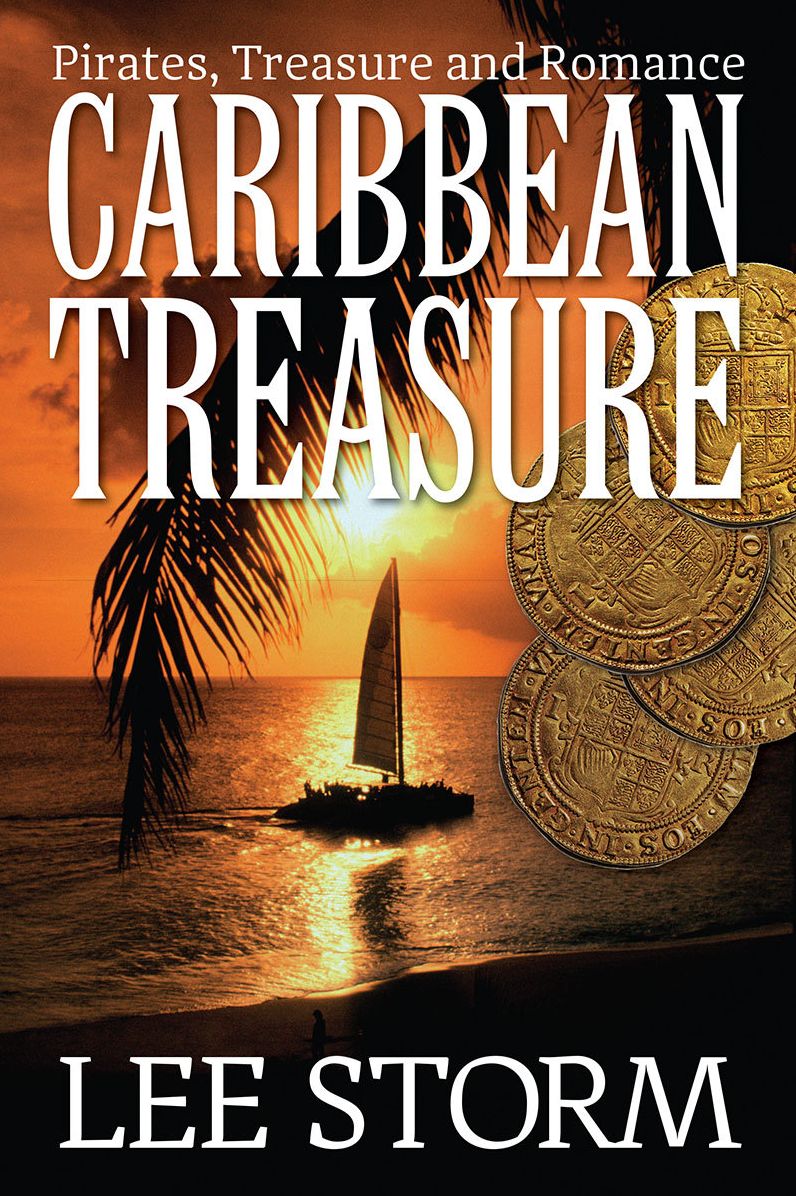 Caribbean Treasure: Pirates, Treasure and Romance