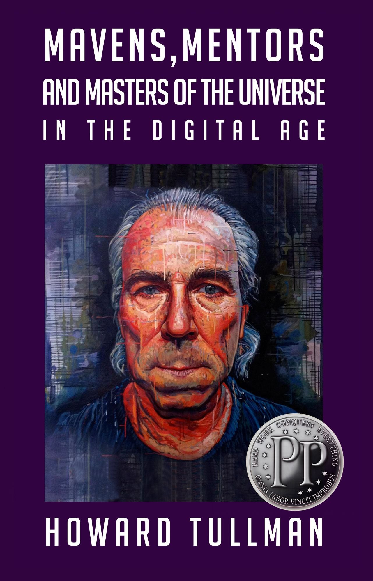 Mavens, Mentors and Masters of the Universe in the Digital Age