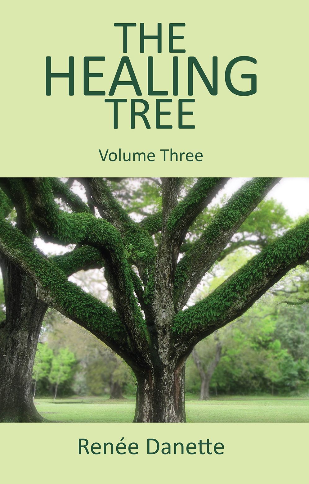 The Healing Tree, Volume 3