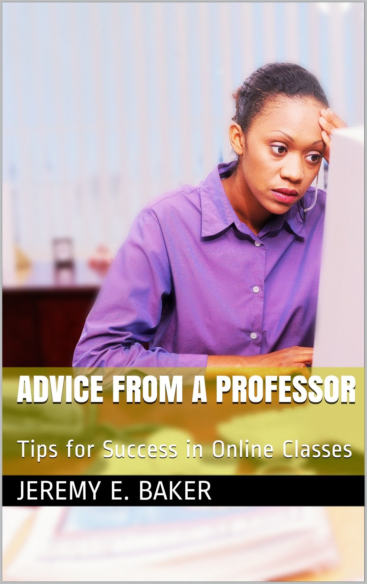 Advice from a Professor