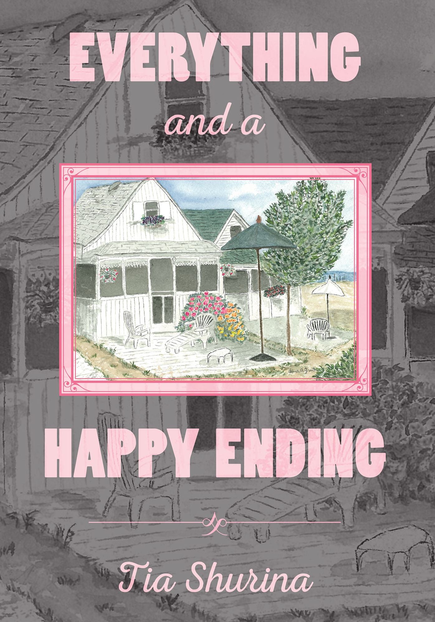 Everything and a Happy Ending