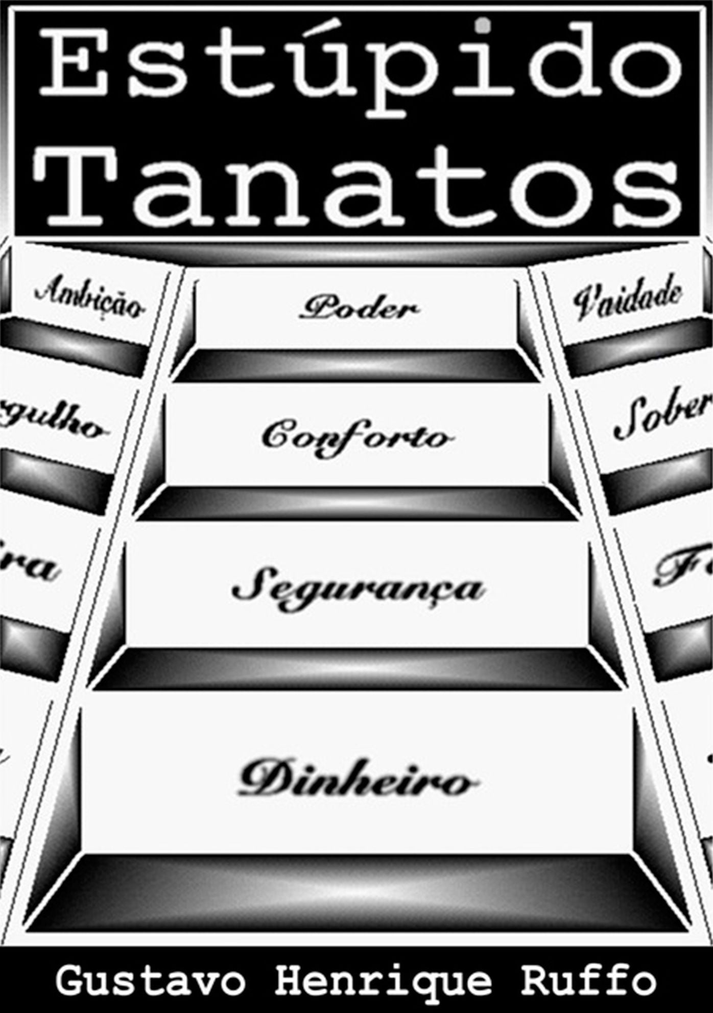 Estupido Tanatos
