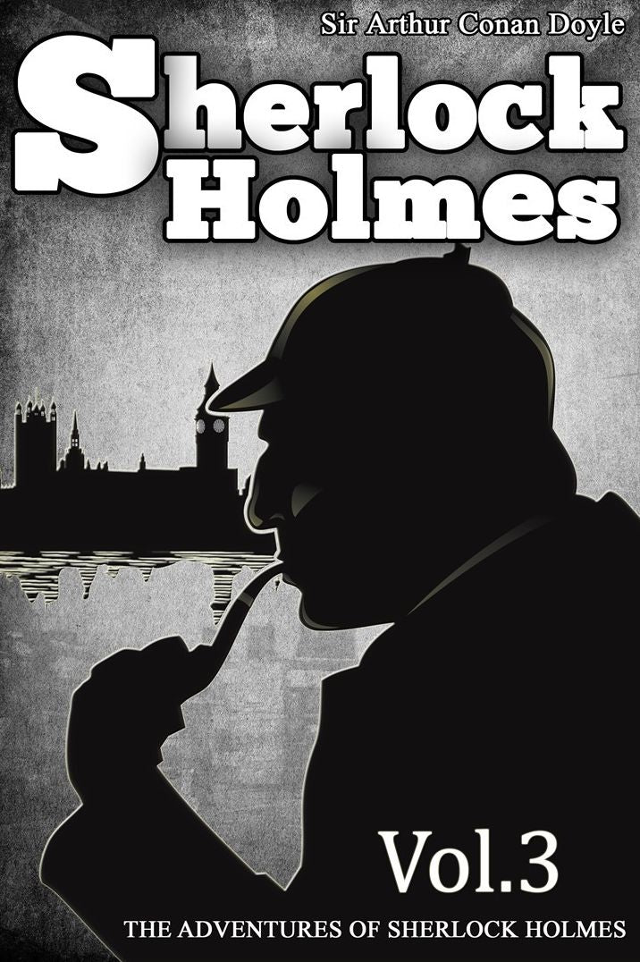 The Adventures of Sherlock Holmes : [Special Illustrated Edition] [Free Audio Links]