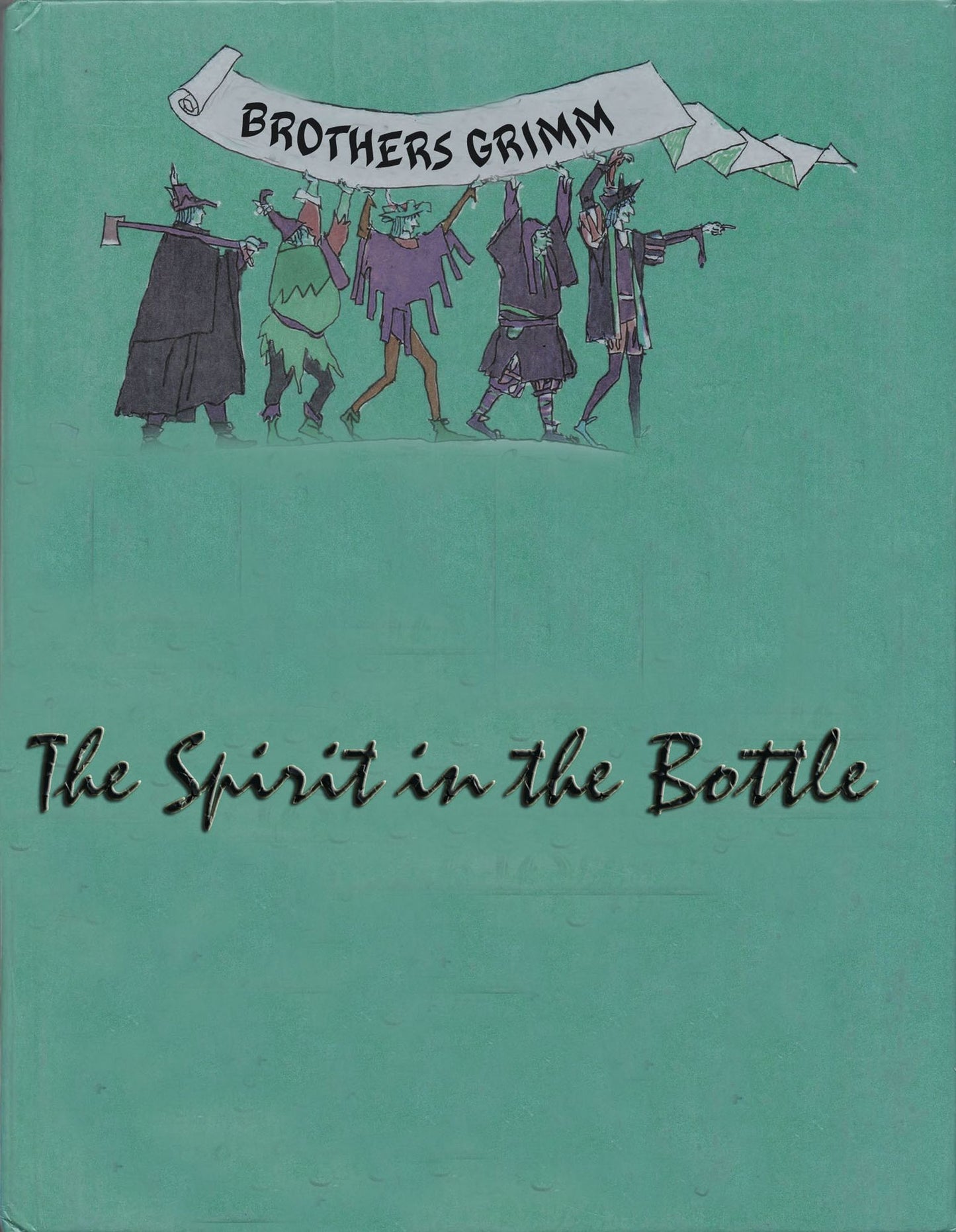 The Spirit in the Bottle (illustrated)