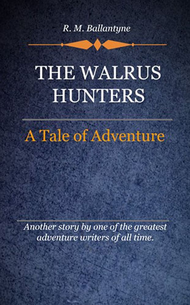 The Walrus Hunters