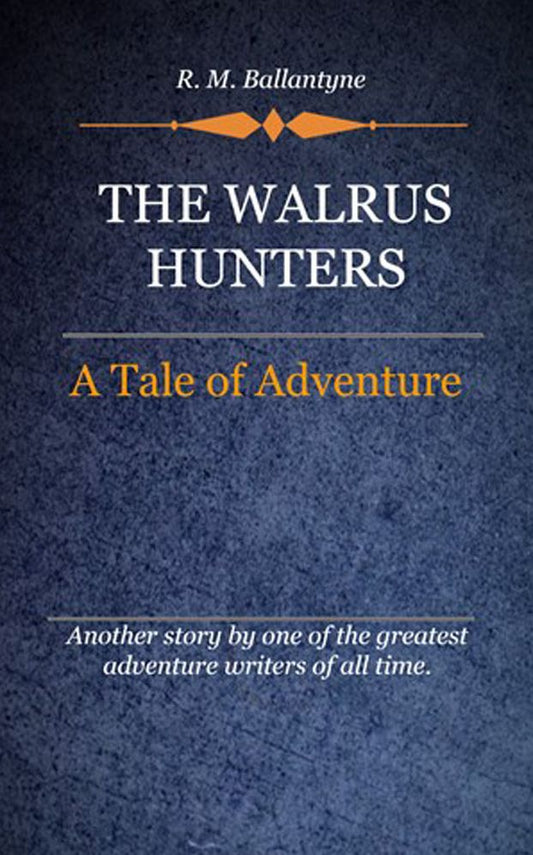 The Walrus Hunters