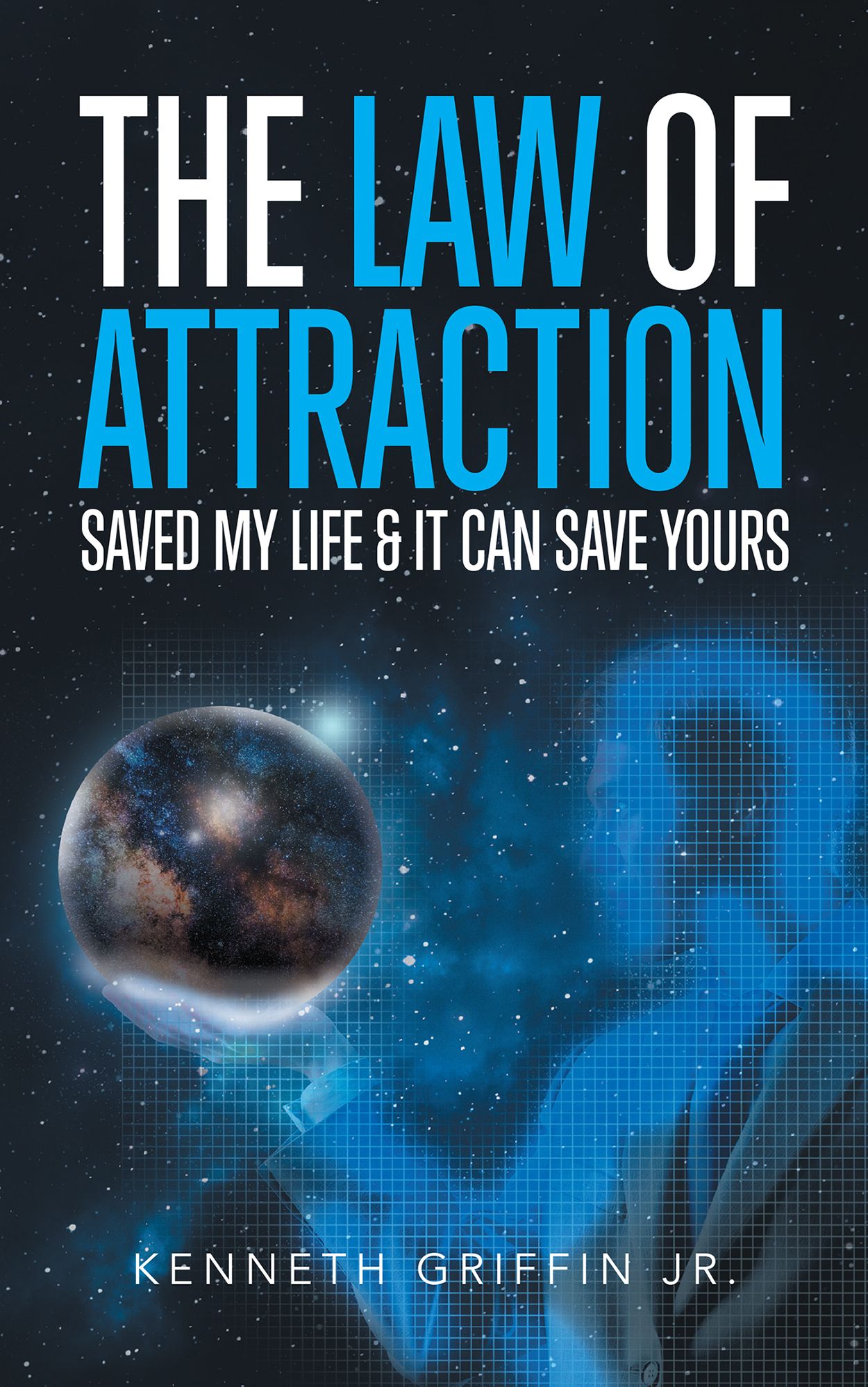 The Law of Attraction Saved My Life & It Can Save Yours