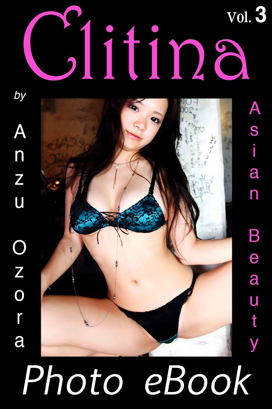 Clitina, Asian Beauty, Vol. 3
