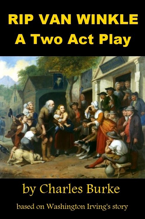 Rip Van Winkle - A Two Act Play