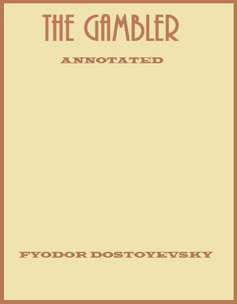 The Gambler (Annotated)