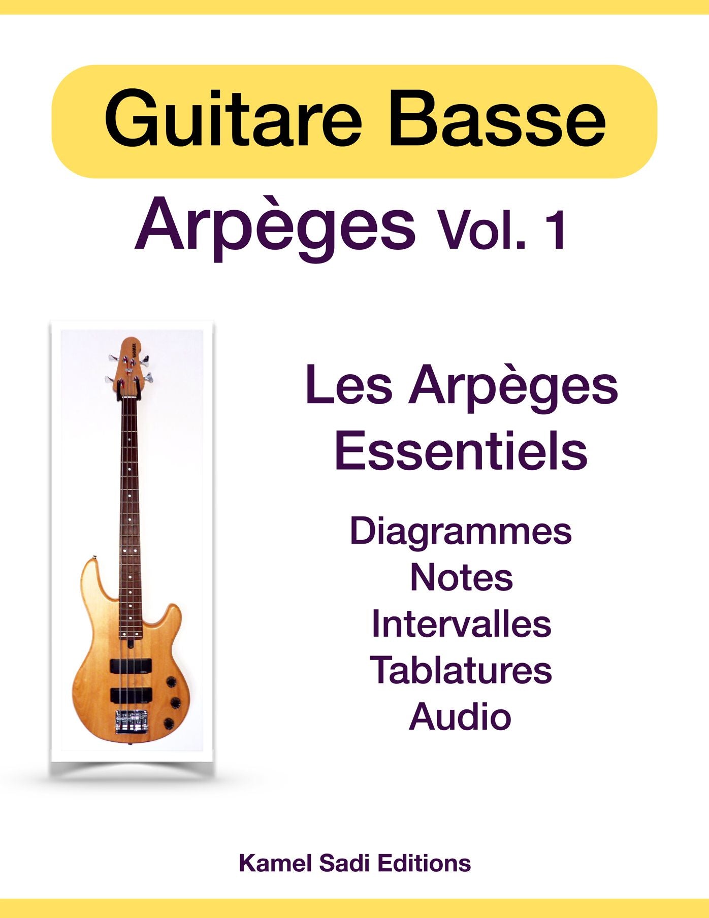 Guitare Basse Arpeges Vol. 1