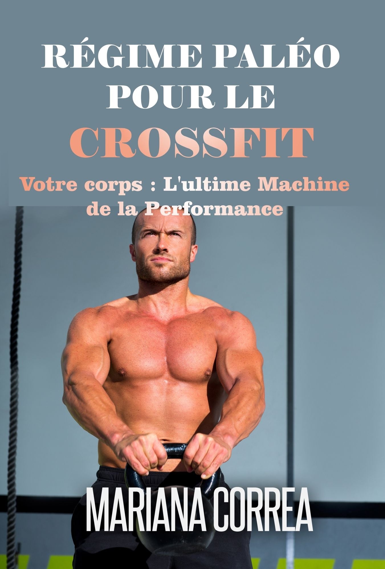 Regime Paleo pour le Crossfit