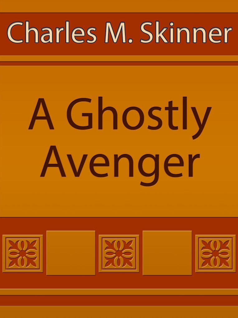 A Ghostly Avenger