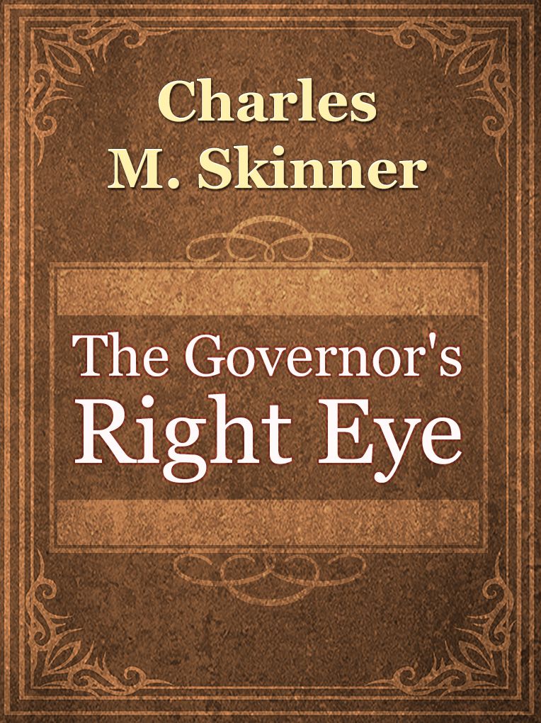 The Governor's Right Eye