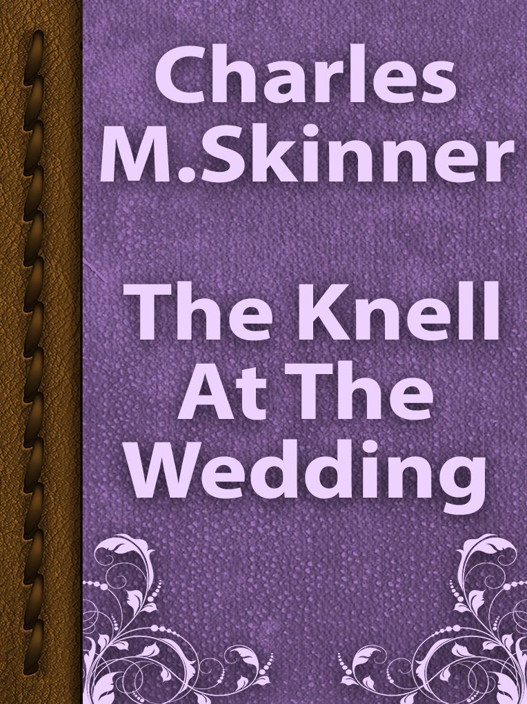 The Knell At The Wedding
