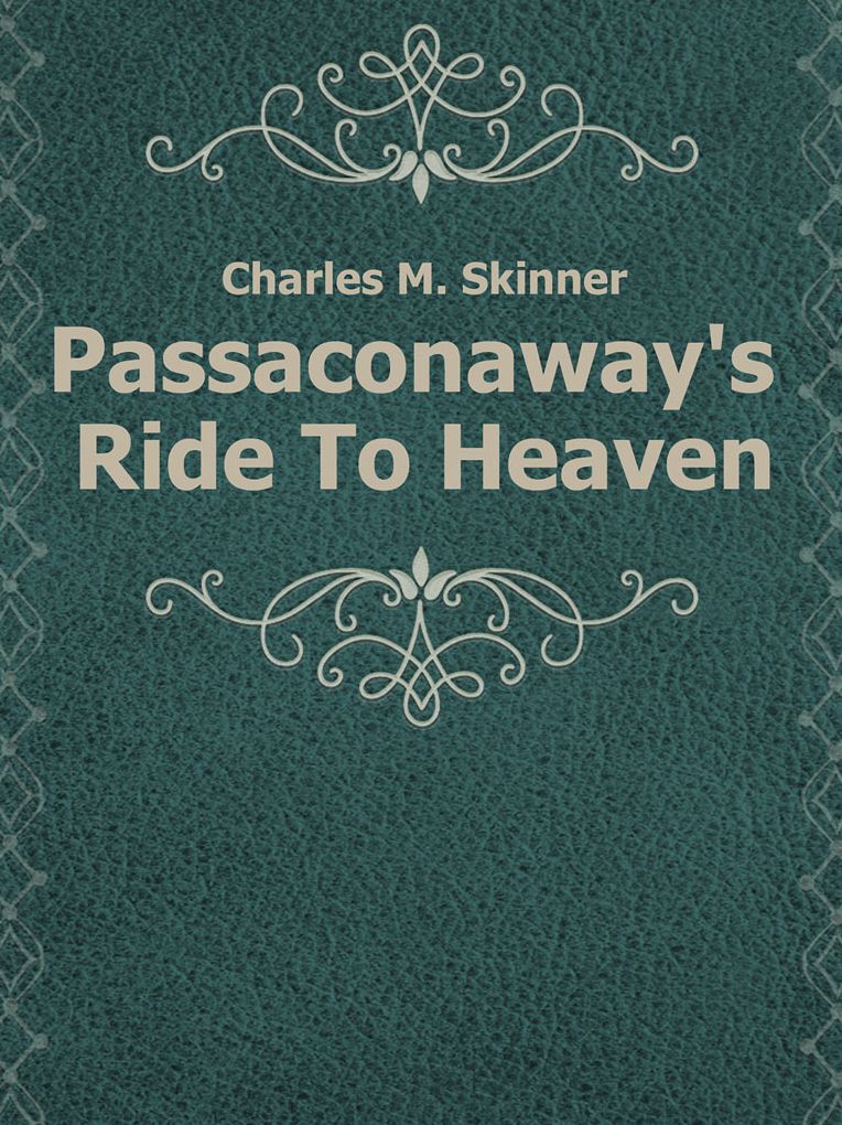 Passaconaway's Ride To Heaven