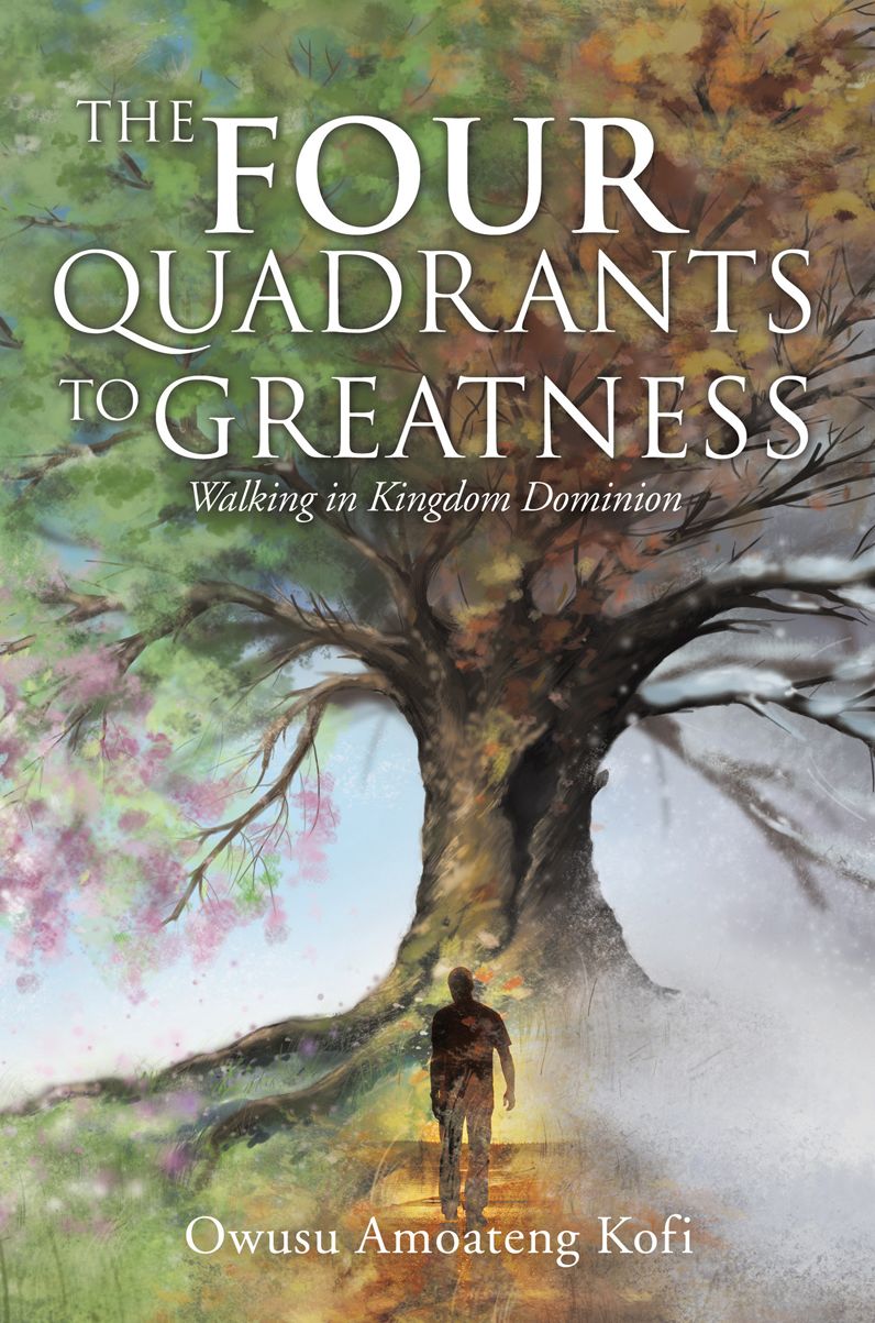 THE FOUR QUADRANTS TO GREATNESS.