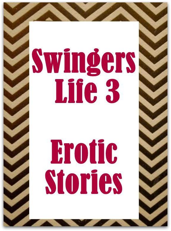 Erotica Sex: Super Erotic Stories & Erotics Photography Swingers Life 3 Erotic Stories (Dominant Females Adult Sex Edition) ( Erotic Photography, Erotic Stories, Nude Photos, Lesbian, She-male, Gay, Fetish, Bondage, Sex, Erotic, Erotica, Hentai, Oral )