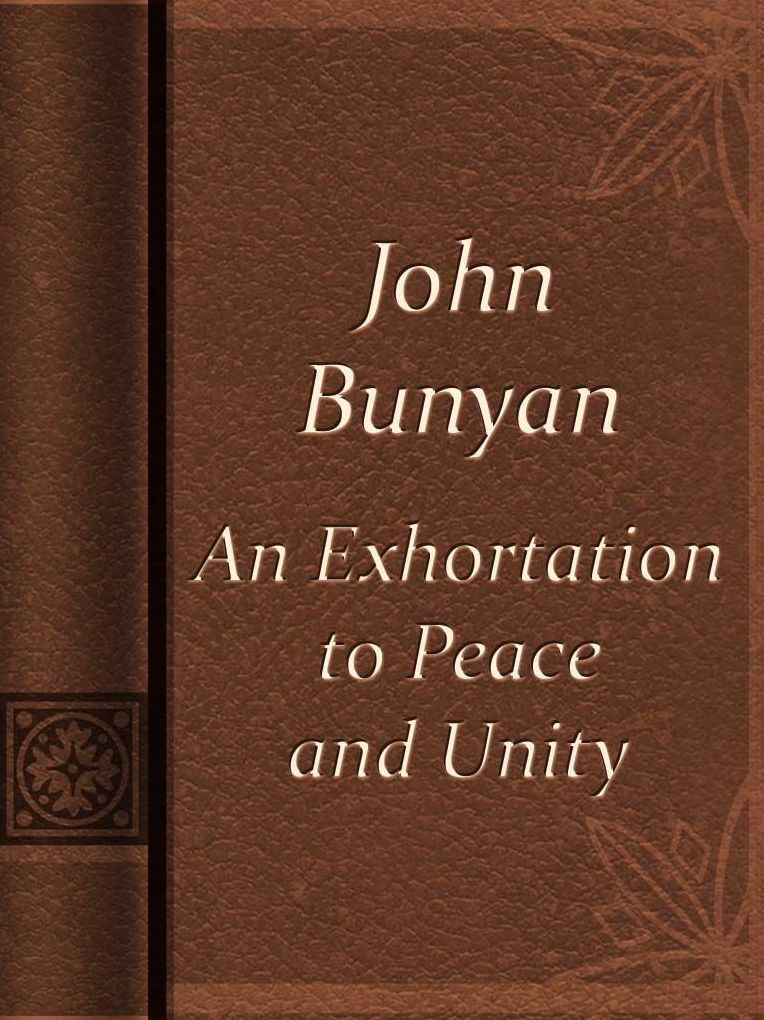 An Exhortation to Peace and Unity