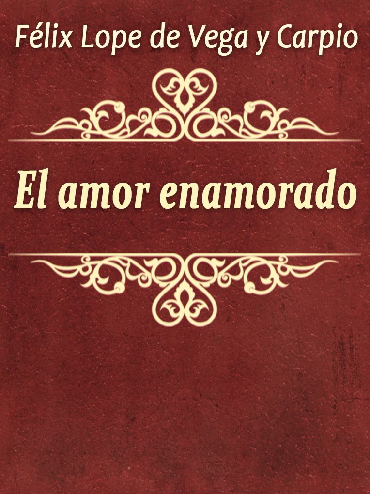 El amor enamorado
