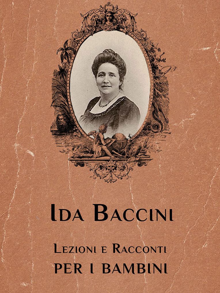Ida Baccini Lezioni e Racconti per i bambini