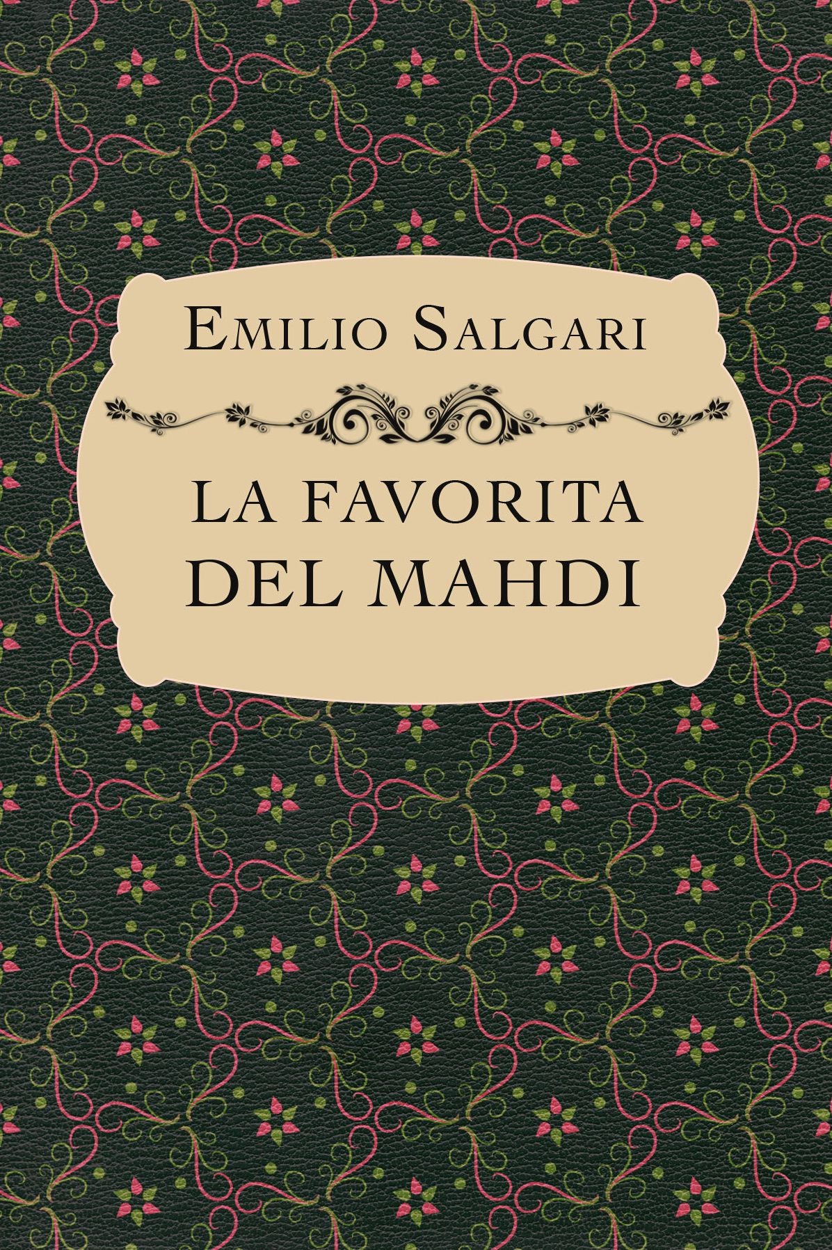 LA FAVORITA DEL MAHDI