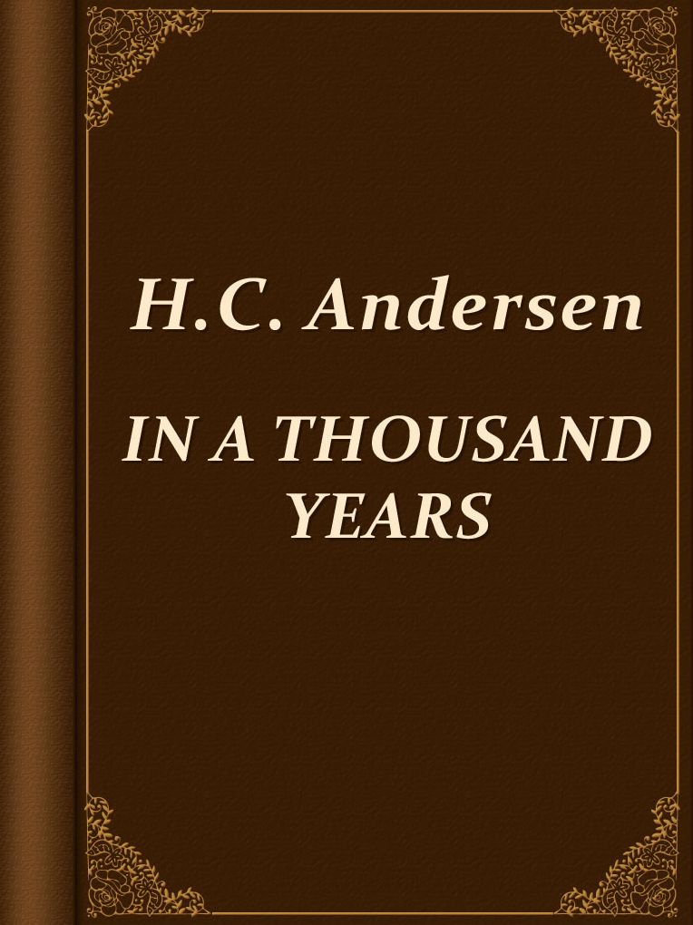 In A Thousand Years