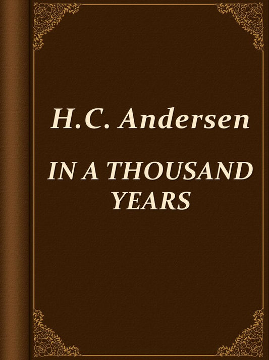 In A Thousand Years
