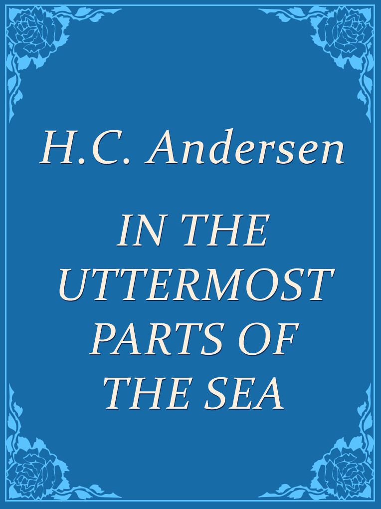 In The Uttermost Parts Of The Sea