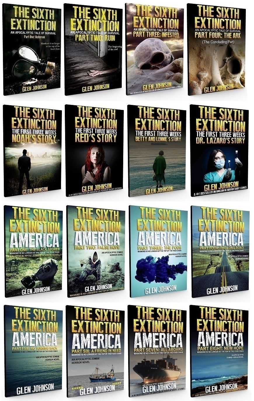 The Sixth Extinction England & The First Three Weeks England & The Sixth Extinction America. Omnibus Edition: Books 1 to 16