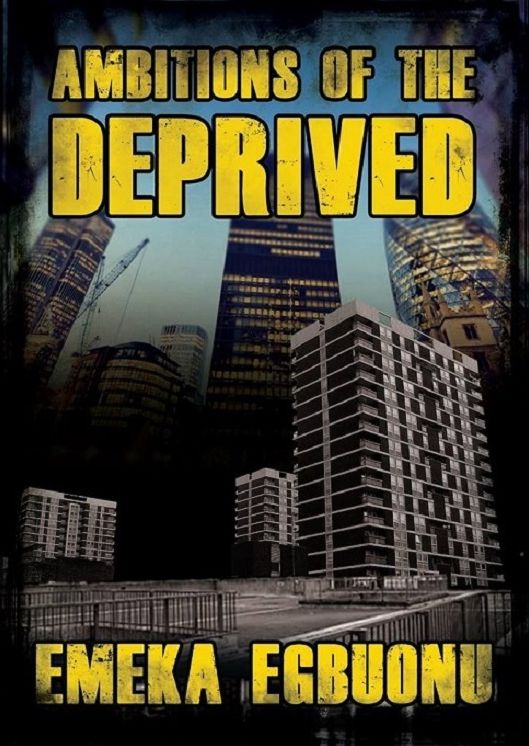 Ambitions Of The Deprived