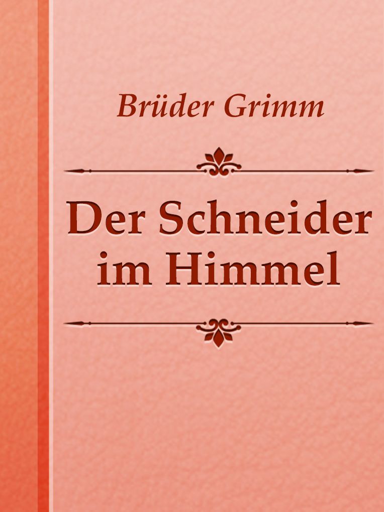 Der Schneider im Himmel