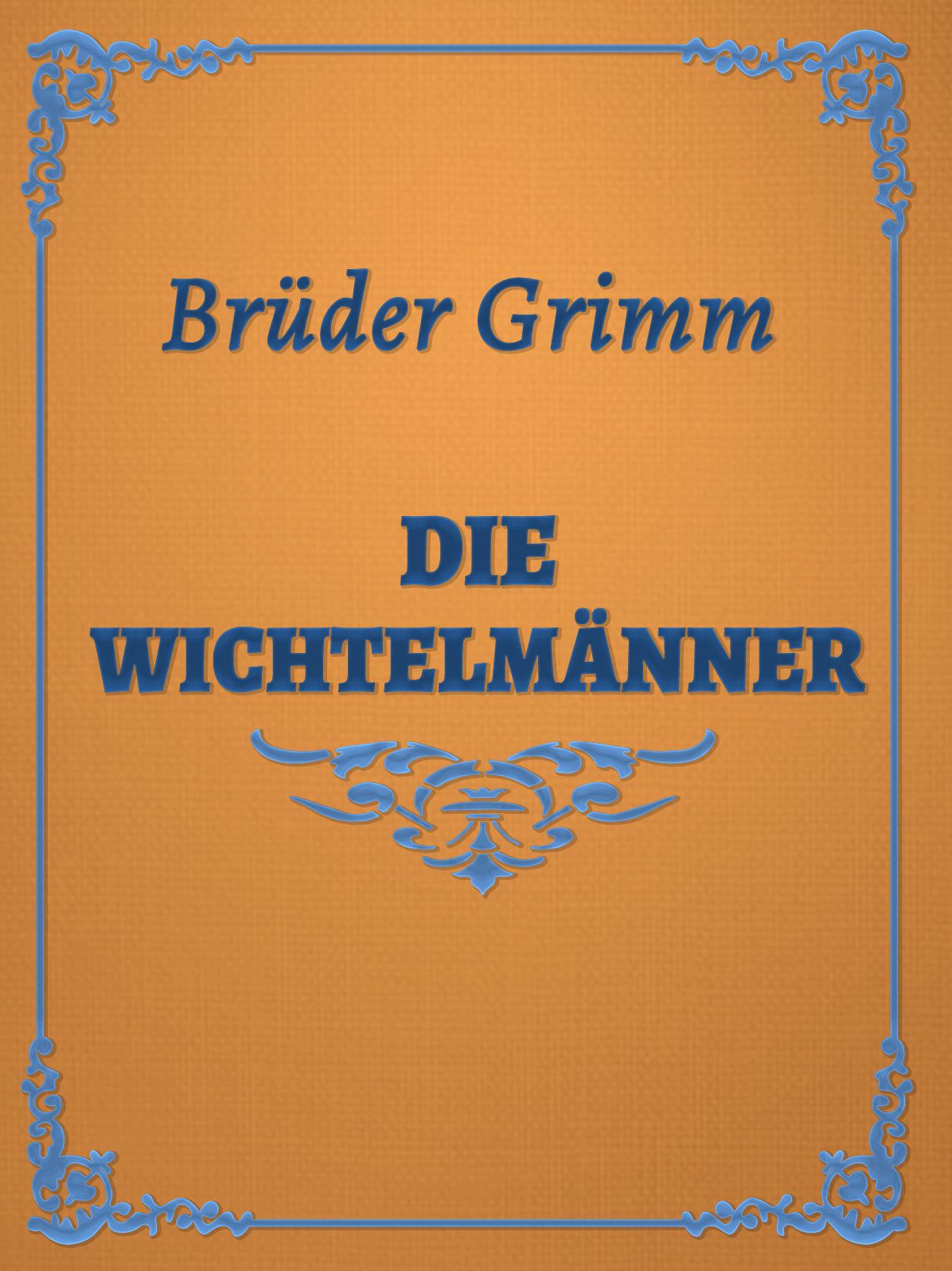 Die Wichtelmanner