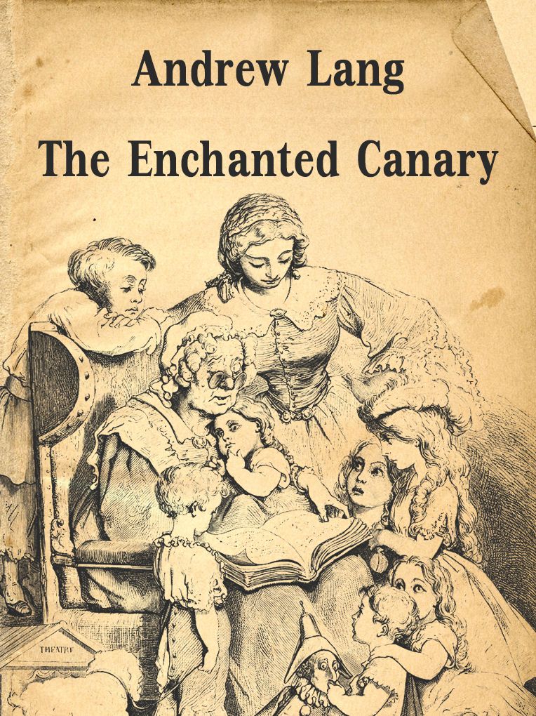 THE ENCHANTED CANARY