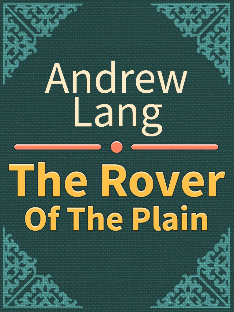 The Rover of the Plain