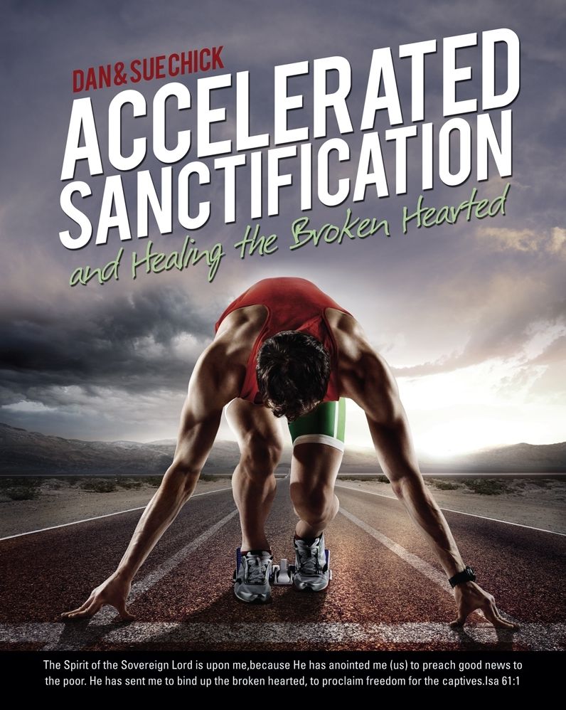 Accelerated Sanctification and Healing the Broken Hearted
