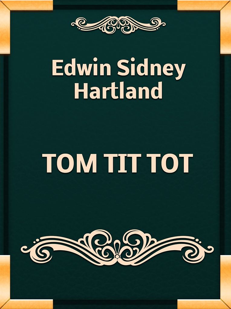 TOM TIT TOT