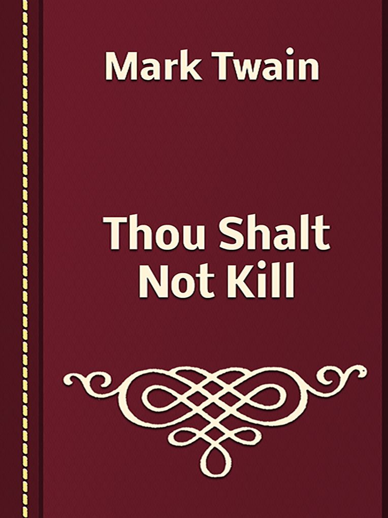 Thou Shalt Not Kill