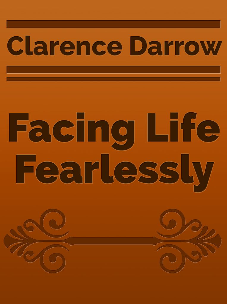 Facing Life Fearlessly