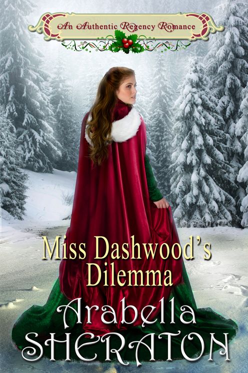 Miss Dashwood's Dilemma: An Authentic Regency Romance