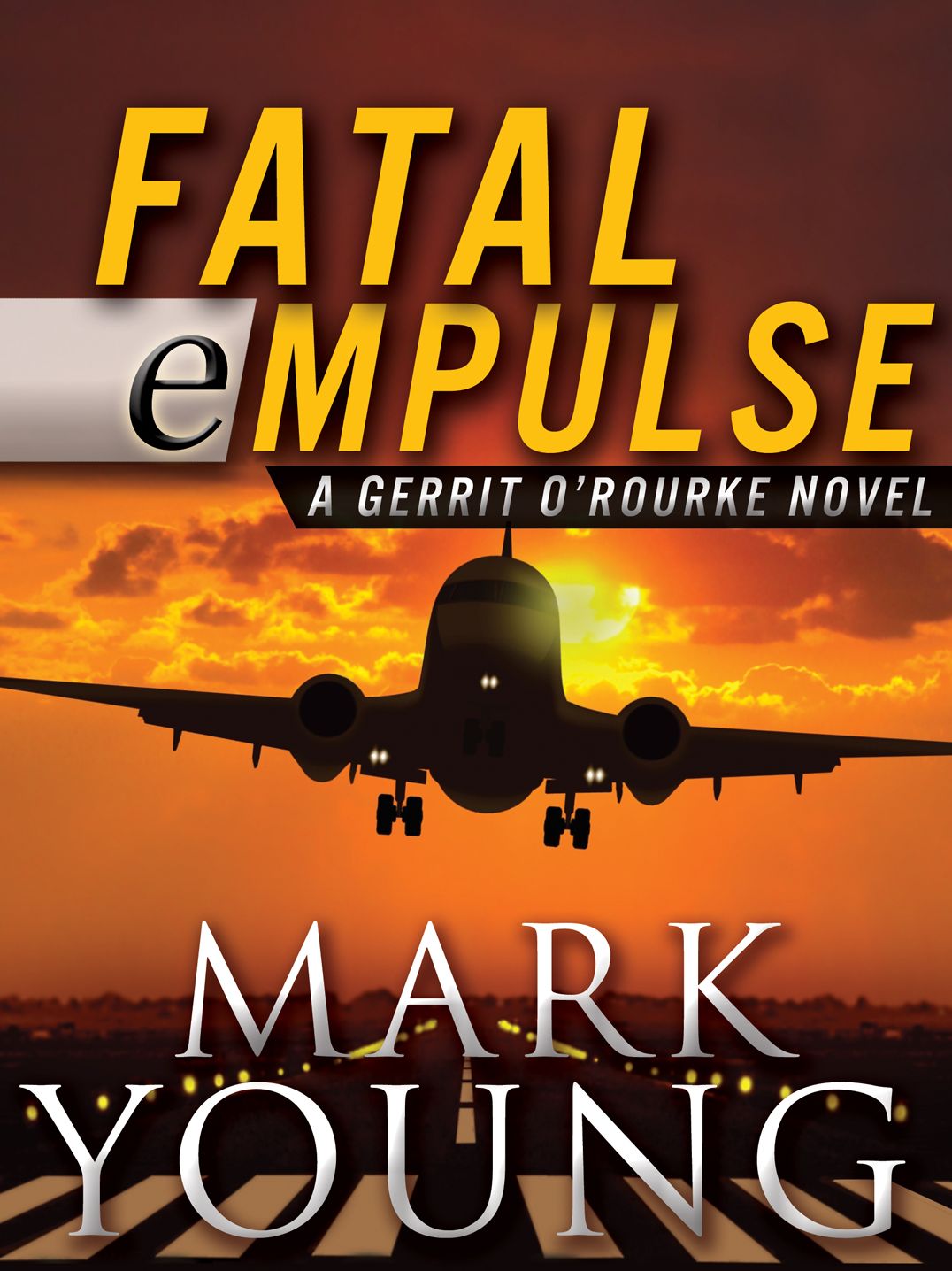 Fatal eMpulse (A Gerrit O'Rourke Novel)