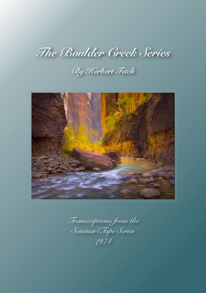 Herb Fitch 1974 The Boulder Creek Seminar