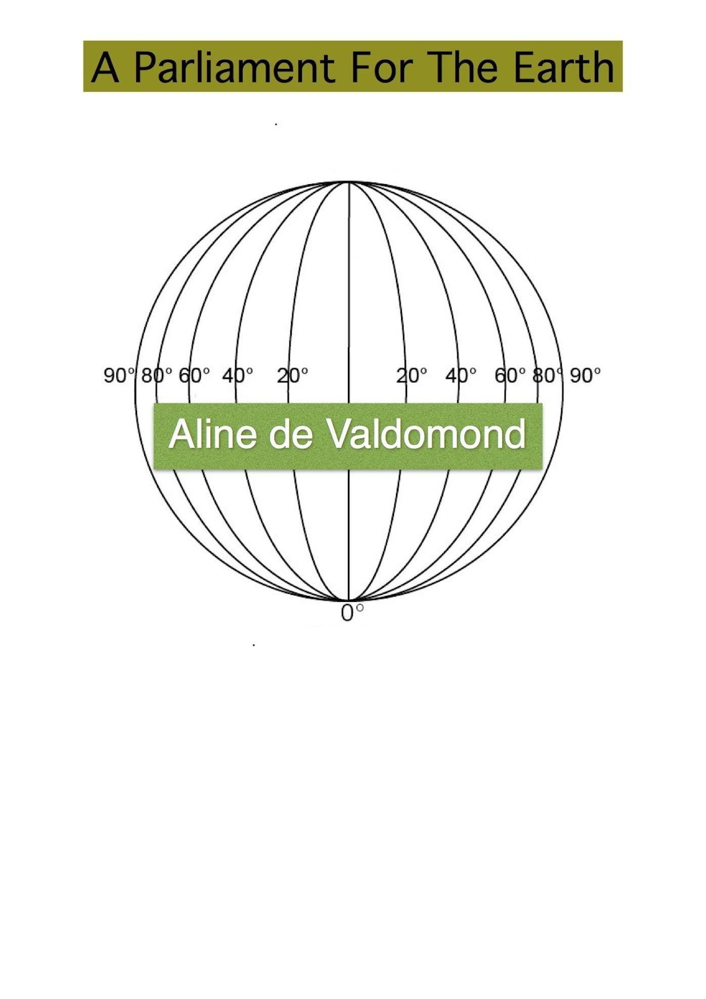 A Parliament for the Earth